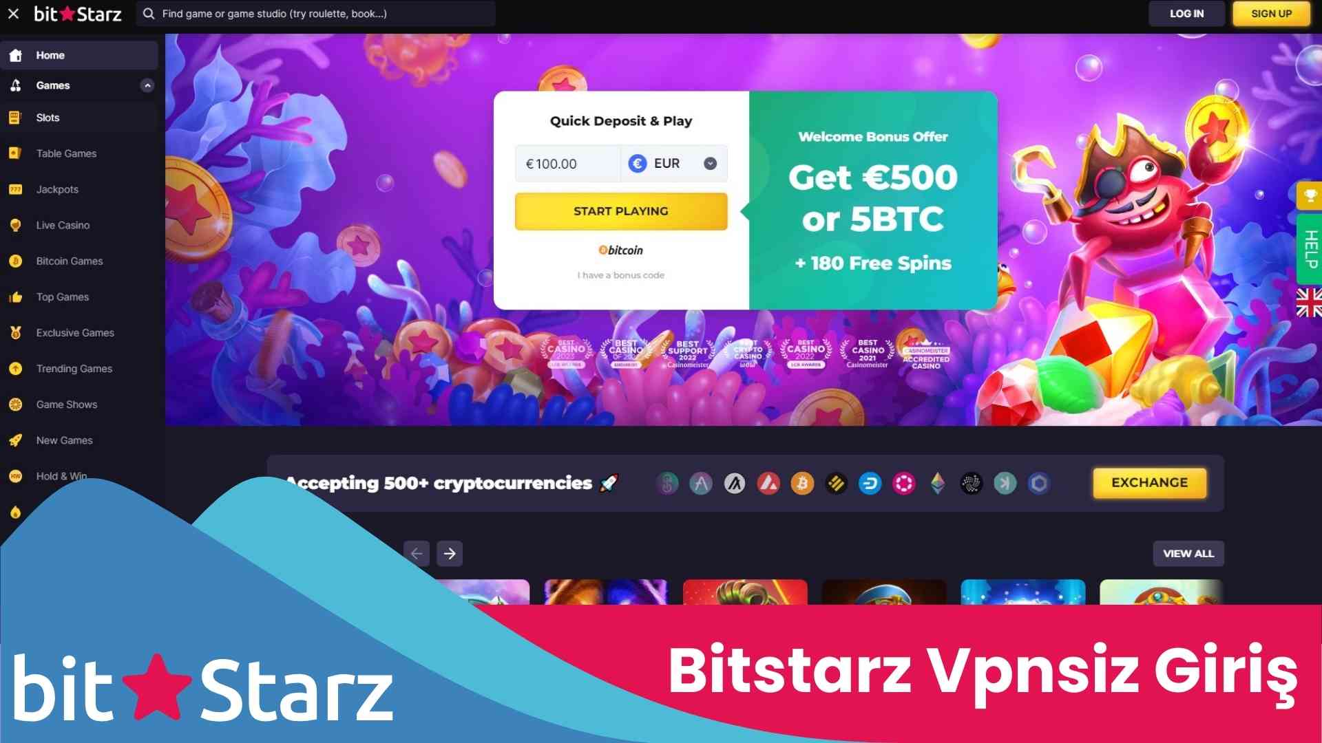 Bitstarz VPN’siz Giriş